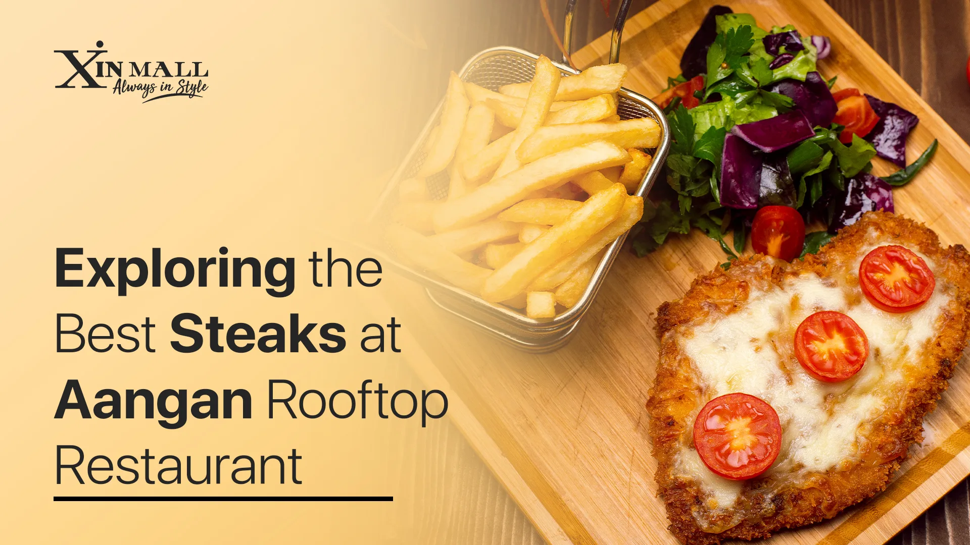 Exploring The Best Steaks At Aangan Rooftop Restaurant