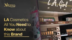 LA Cosmetics: All You Need to Know about this Brand