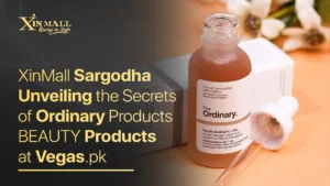 XinMall Sargodha: Secrets of Ordinary Products at Vegas.pk