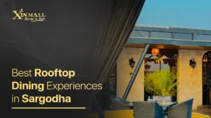 Best Rooftop Dining Experiences in Sargodha