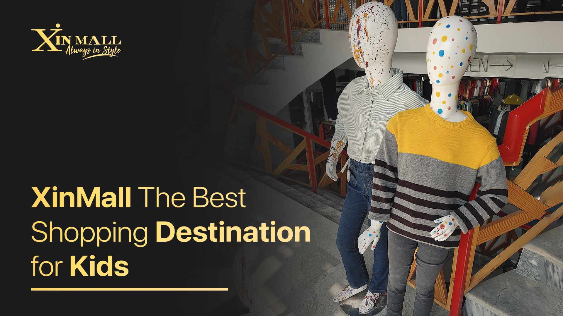 XinMall: The Best Shopping Destination for Kids