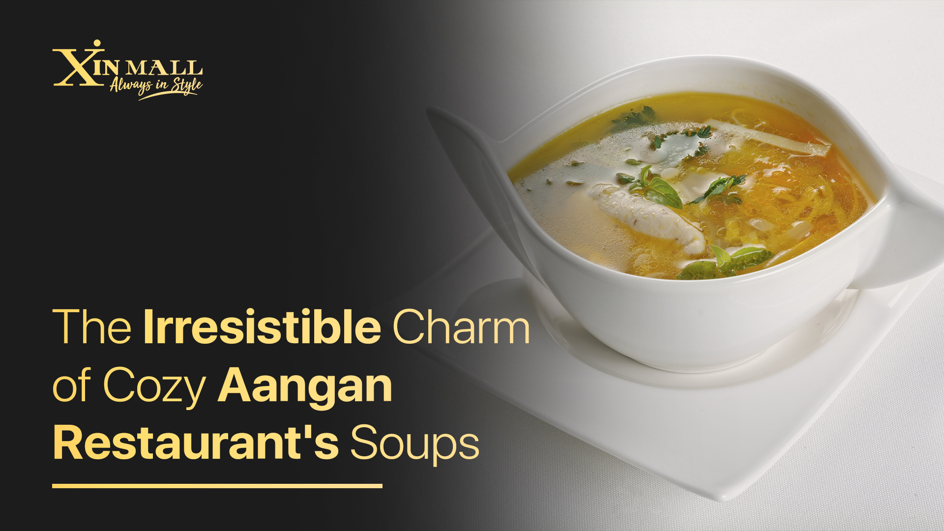 The Irresistible Charm of Cozy Aangan Restaurant’s Soups