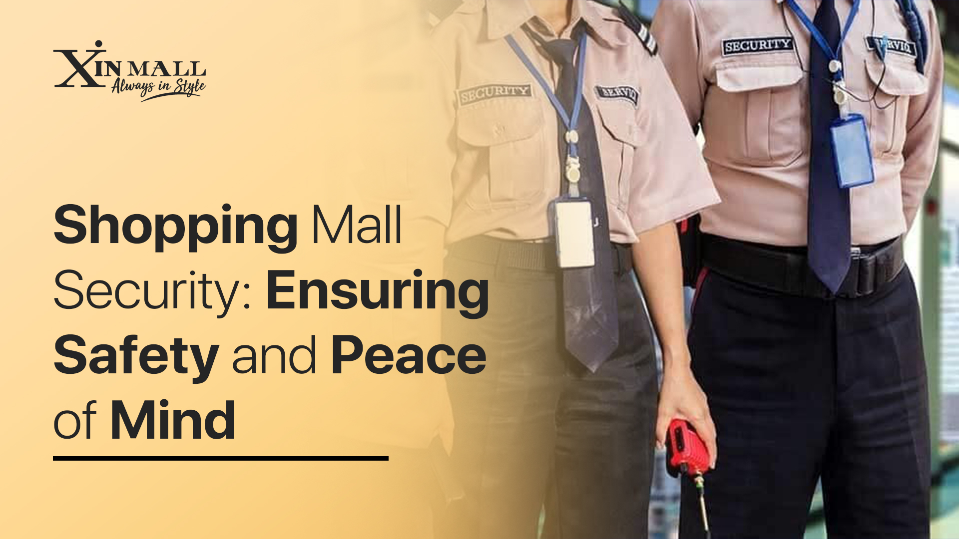 Shopping Mall Security: Ensuring Safety and Peace of Mind