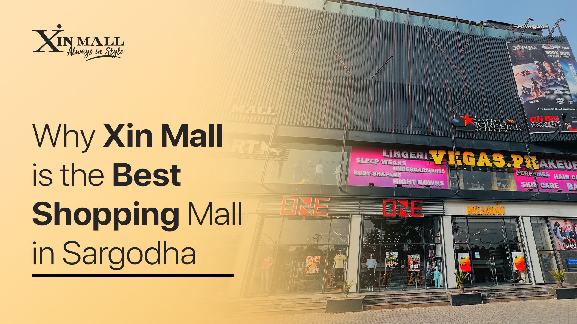 Why Xin Mall is the Best Shopping Mall in Sargodha