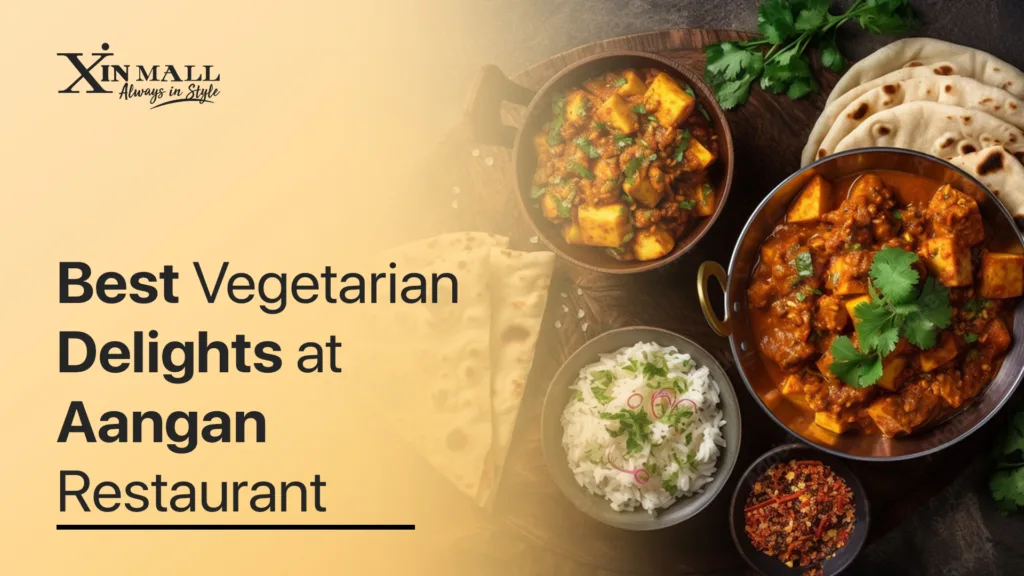 Best Vegetarian Delights at Aangan Restaurant