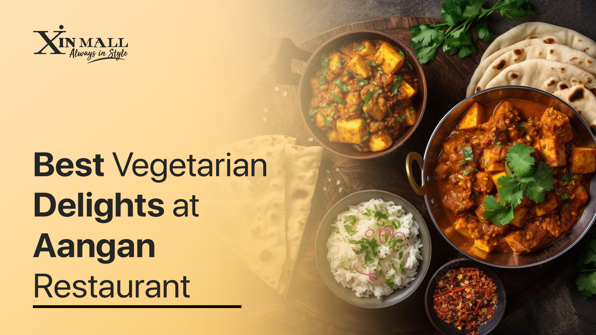 Best Vegetarian Delights at Aangan Restaurant