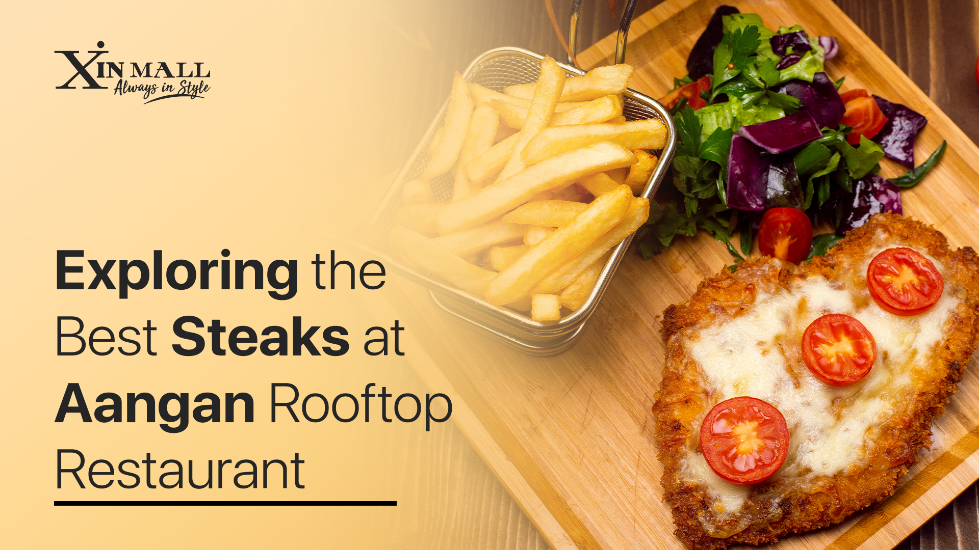 Exploring the Best Steaks at Aangan Rooftop Restaurant
