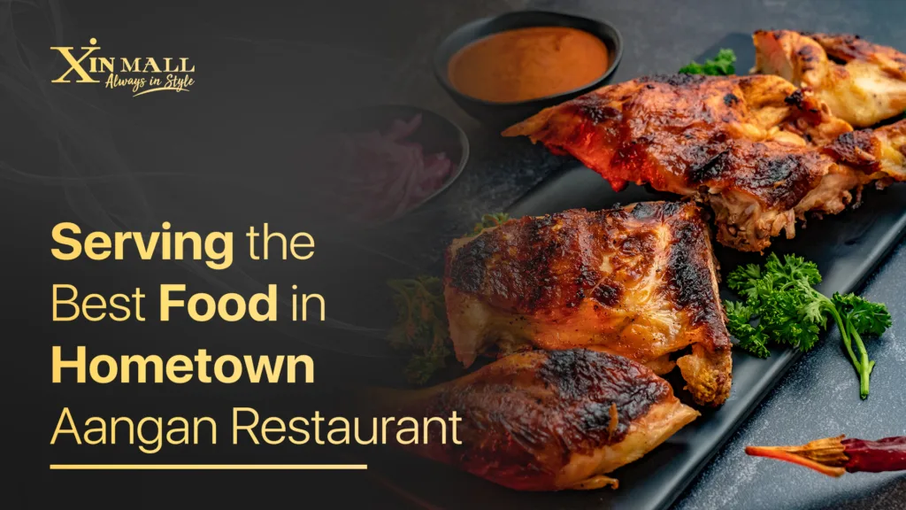 Serving the Best Food in Hometown: Aangan Restaurant