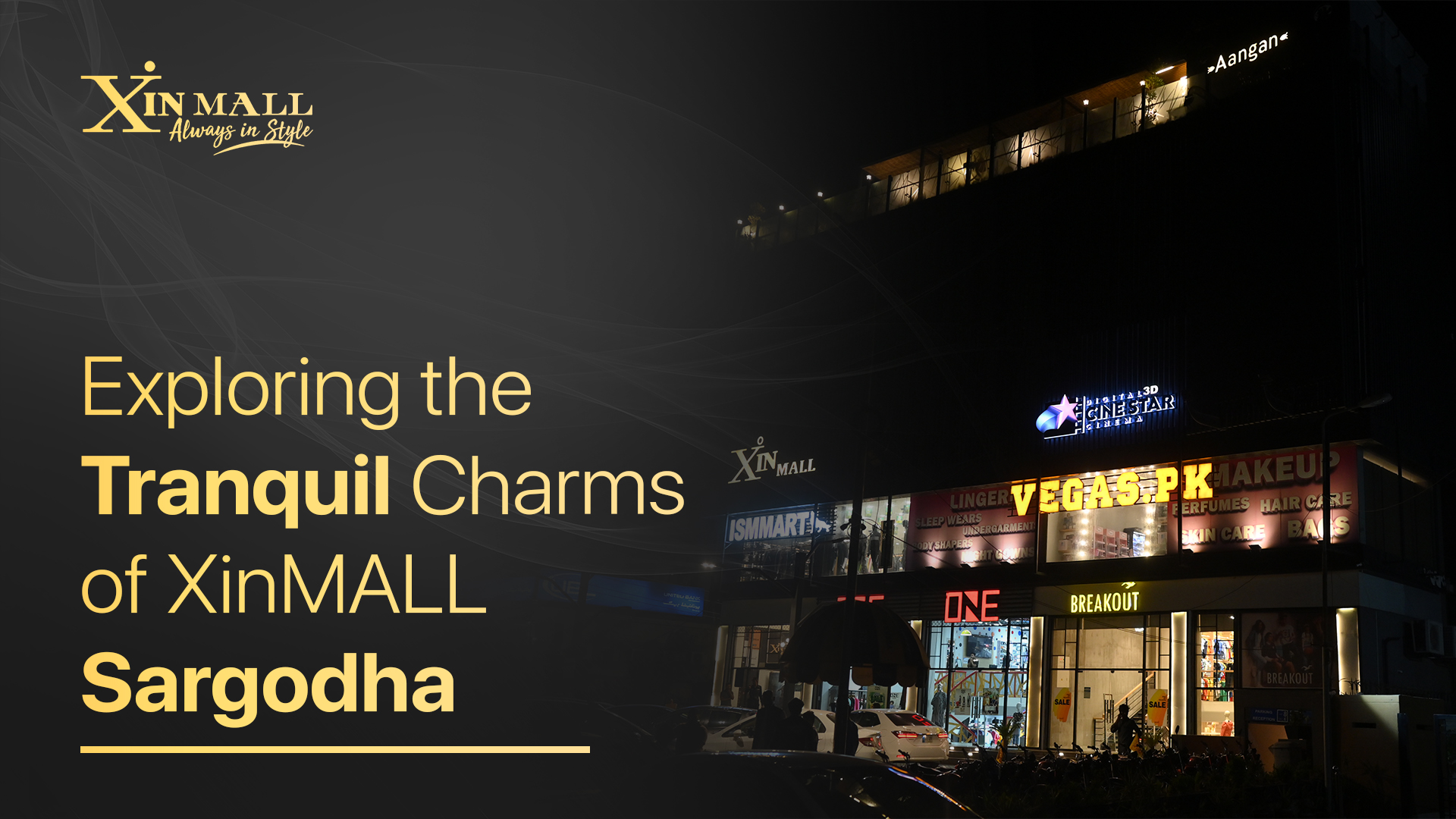 Exploring the Tranquil Charms of XinMALL Sargodha