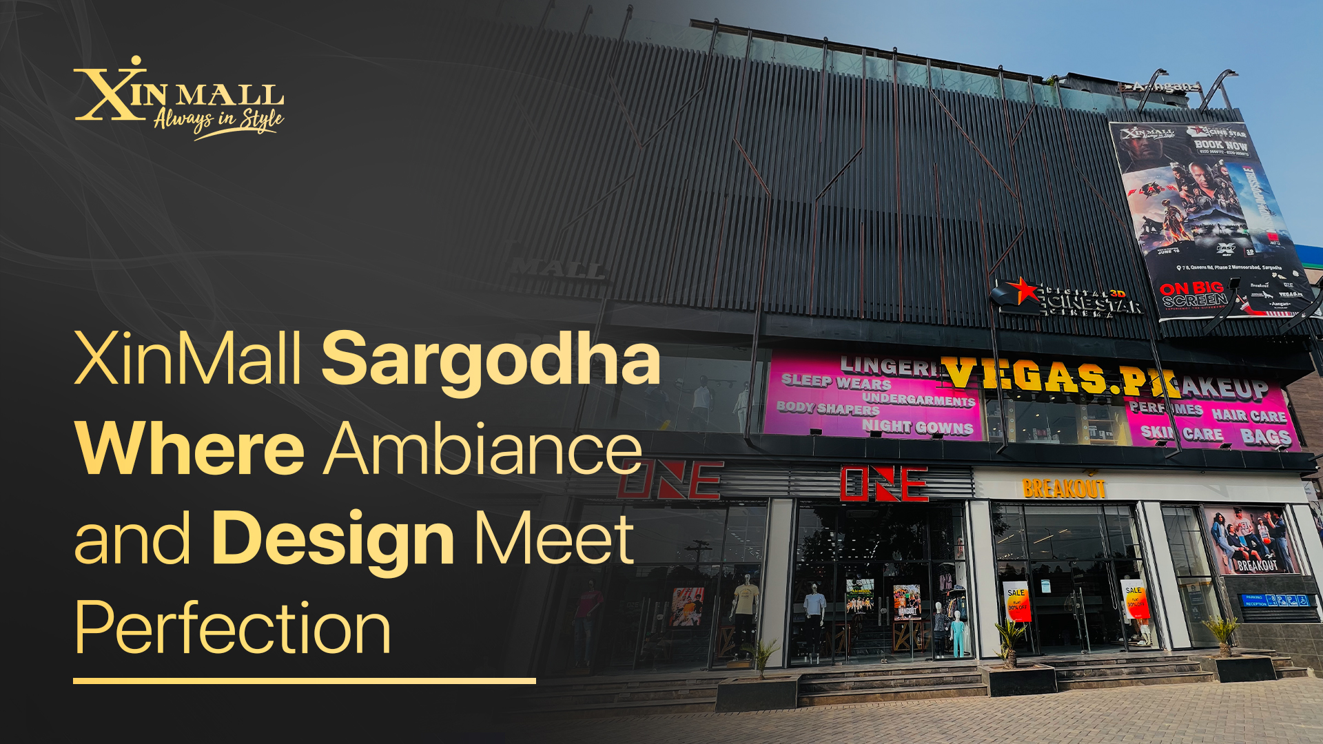 XinMall Sargodha: Where Ambiance and Design Meet Perfection