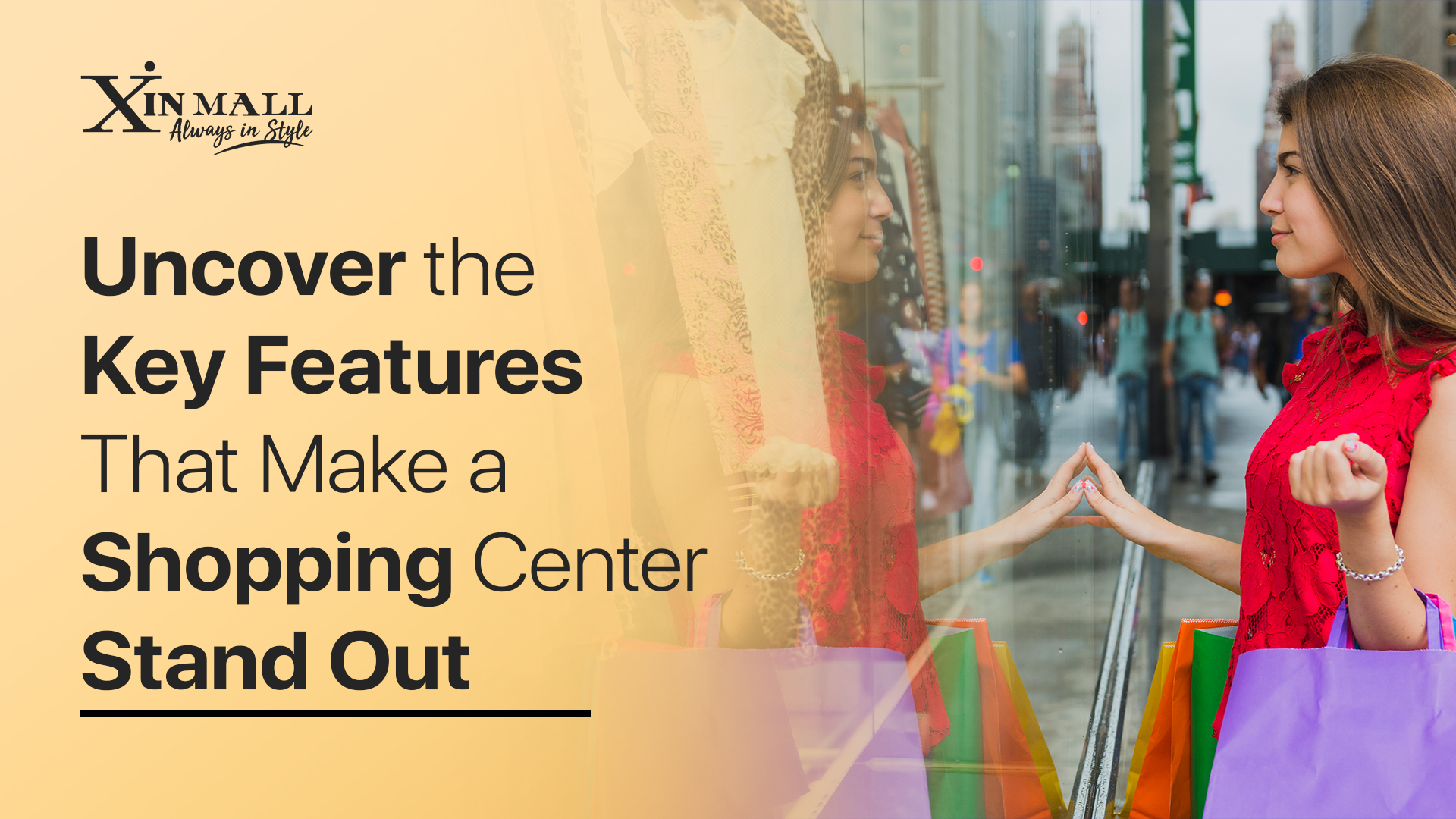 Uncover the Key Features That Make a Shopping Center Stand Out