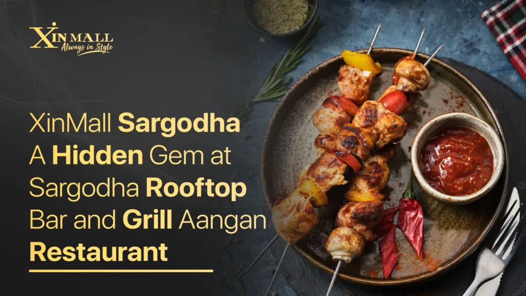 XinMall Sargodha: Rooftop Bar and Grill Aangan Restaurant