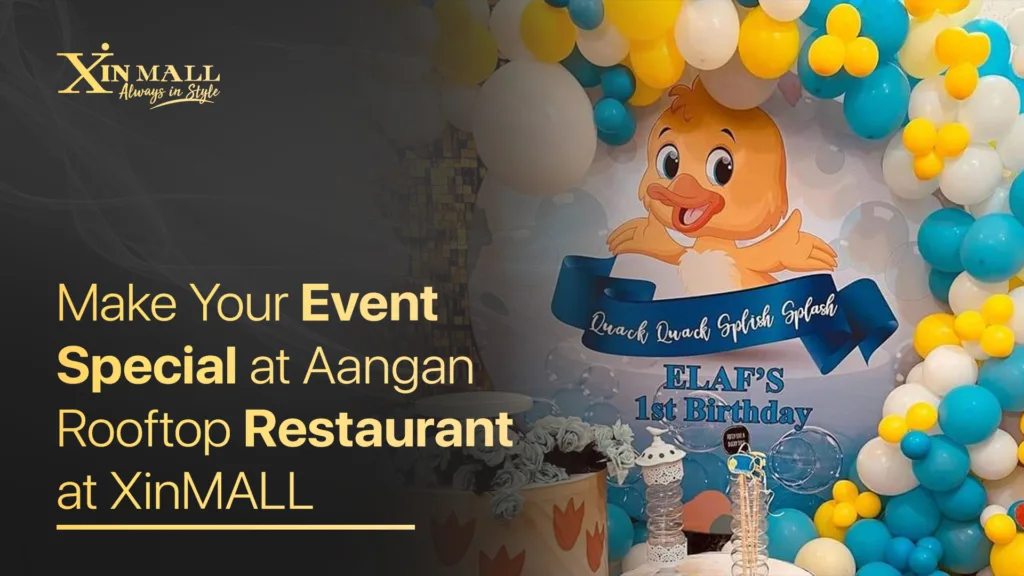 Make your event special at Aangan Rooftop Restaurant at XinMALL