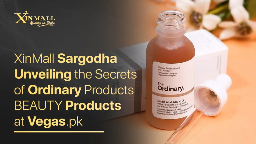 XinMall Sargodha: Secrets of Ordinary Products at Vegas.pk