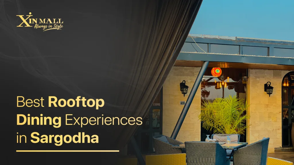 Best Rooftop Dining Experiences in Sargodha